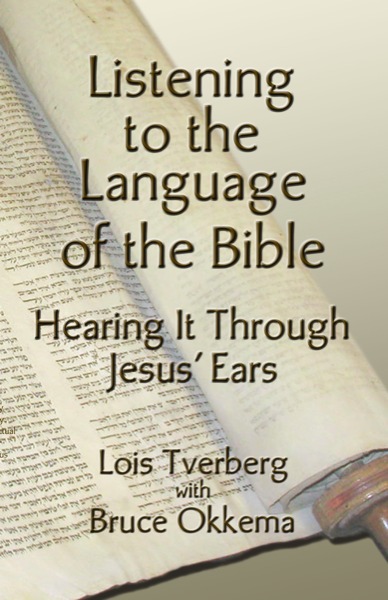 Listening to the Language of the Bible