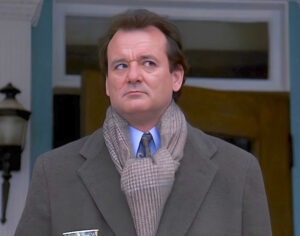 Bill Murray in Groundhog Day